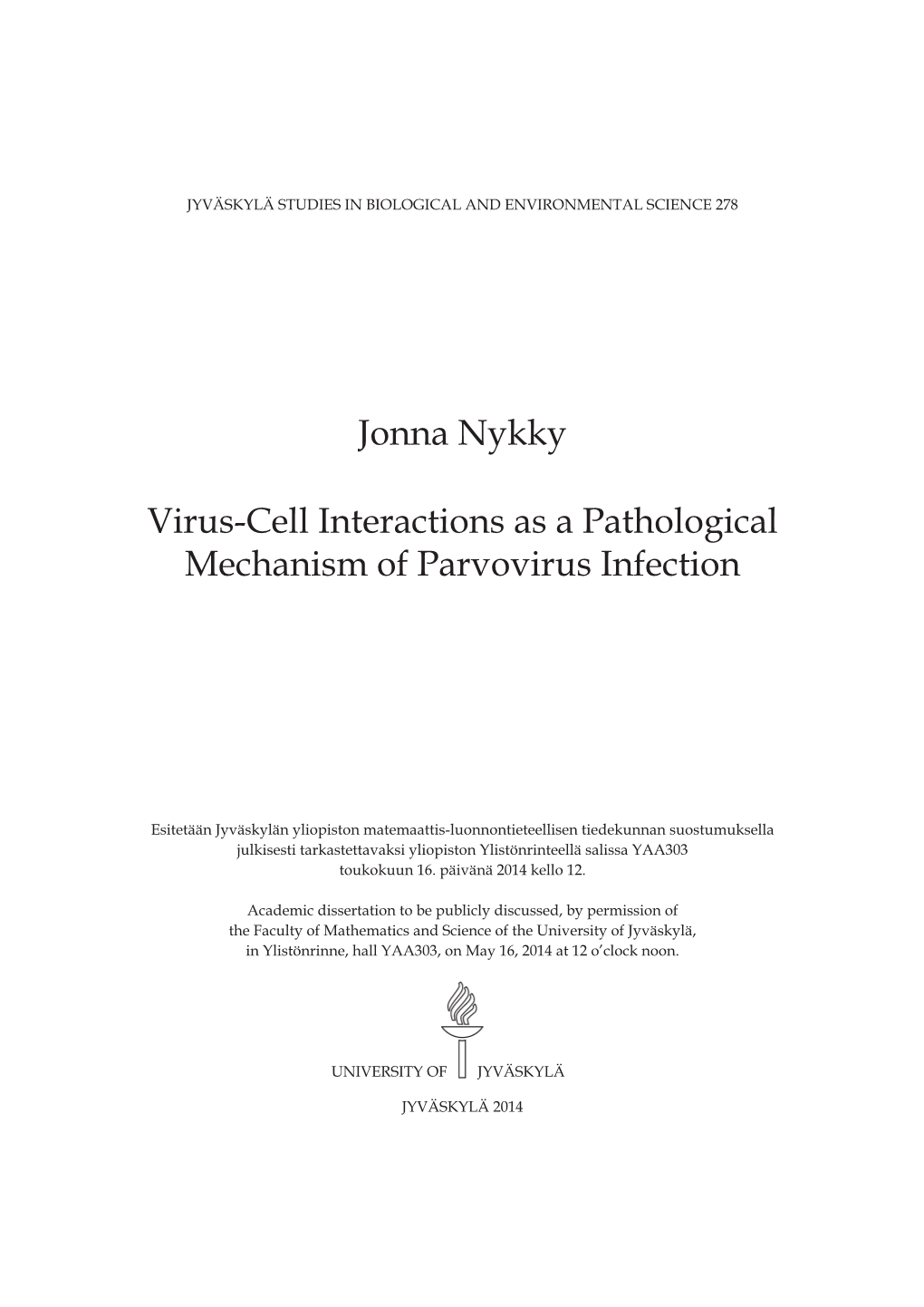 Virus-Cell Interactions As a Pathological Mechanism of Parvovirus Infection