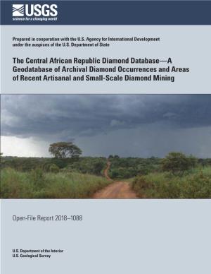 The Central African Republic Diamond Database—A Geodatabase of Archival Diamond Occurrences and Areas of Recent Artisanal and Small-Scale Diamond Mining