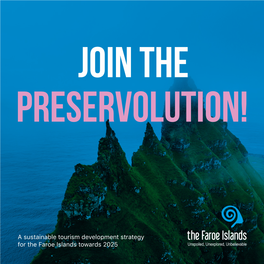 A Sustainable Tourism Development Strategy for the Faroe Islands Towards 2025 a Sustainable Tourism Development Strategy for the Faroe Islands Towards 2025