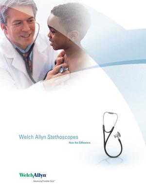 Welch Allyn Stethoscopes Hear the Difference
