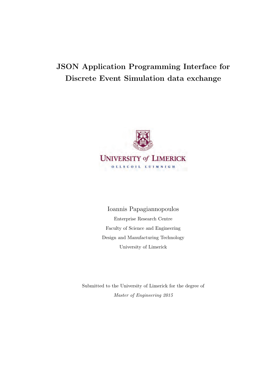 JSON Application Programming Interface for Discrete Event Simulation Data Exchange