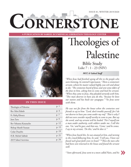 CORNERSTONE a PUBLICATION by SABEEL ECUMENICAL LIBERATION THEOLOGY CENTER Theologies of Palestine Bible Study Luke 7 : 1 - 23 (NIV)