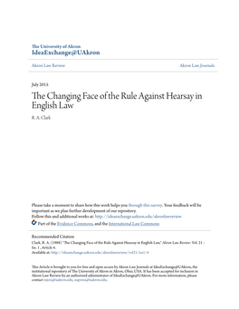 The Changing Face of the Rule Against Hearsay in English Law