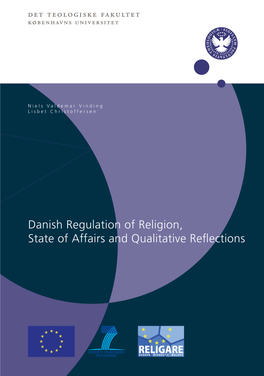 Danish Regulation of Religion, State of Affairs and Qualitative Reflections