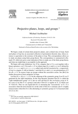 Projective Planes, Loops, and Groups ✩