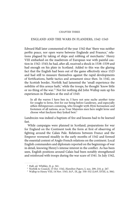 ENGLAND and the WARS in FLANDERS, 1542–1543 Edward Hall Later Commented of the Year 1542 That