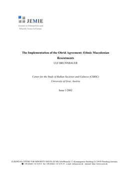 The Implementation of the Ohrid Agreement: Ethnic Macedonian Resentments ULF BRUNNBAUER