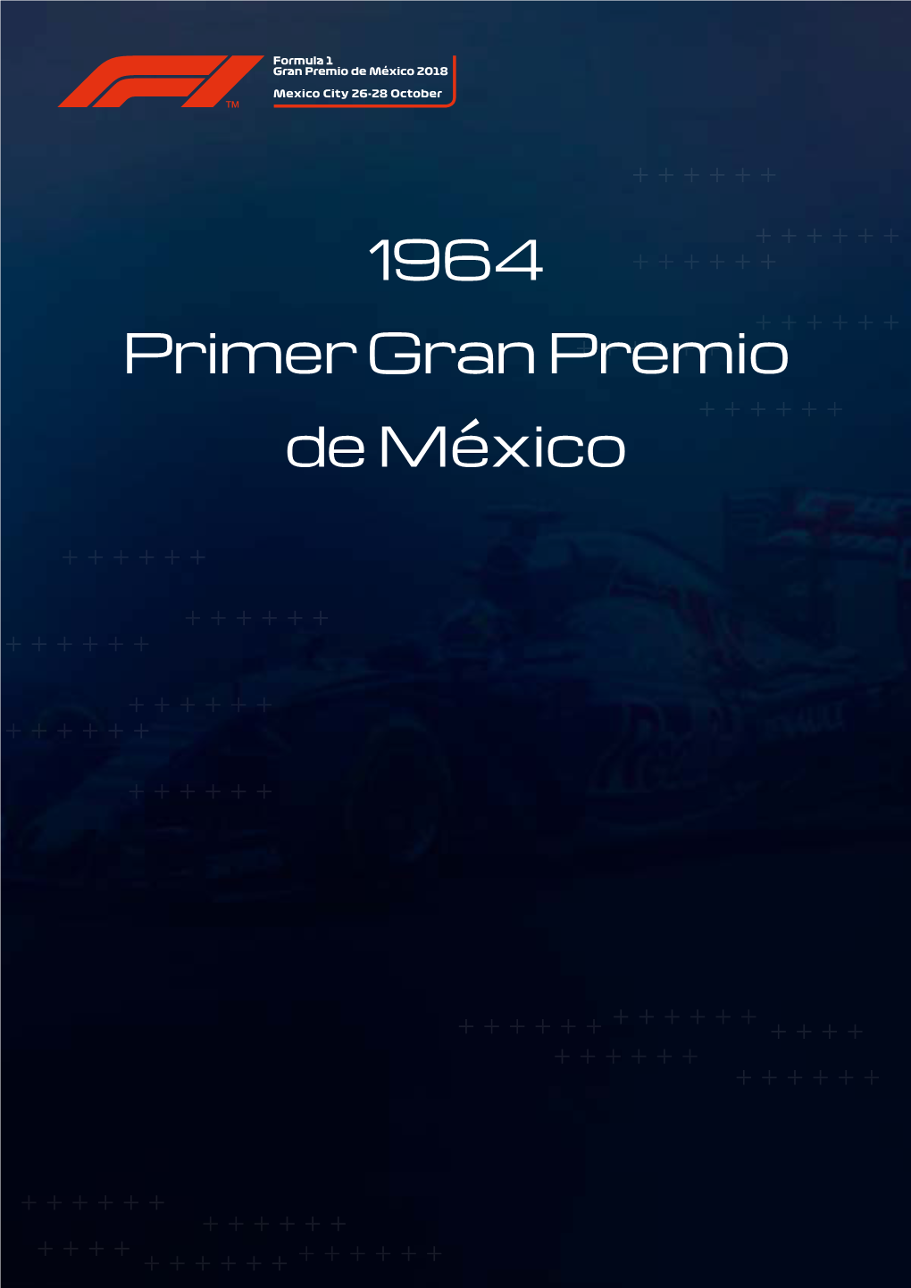 1964 Primer Gran Premio De México 1964 LA FICHA