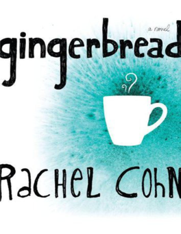 Gingerbread Rachel Cohn One My So-Called Parents Hate My Boyfriend, Shrimp