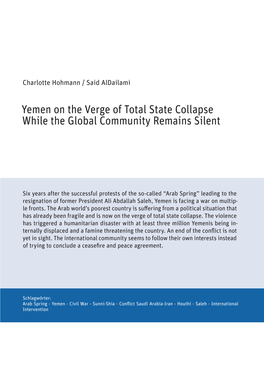 Yemen on the Verge of Total State Collapse While the Global Community Remains Silent