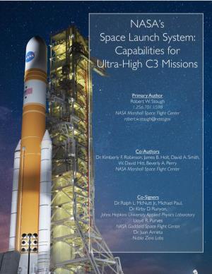 NASA's Space Launch System: Capabilities for Ultra-High C3 Missions