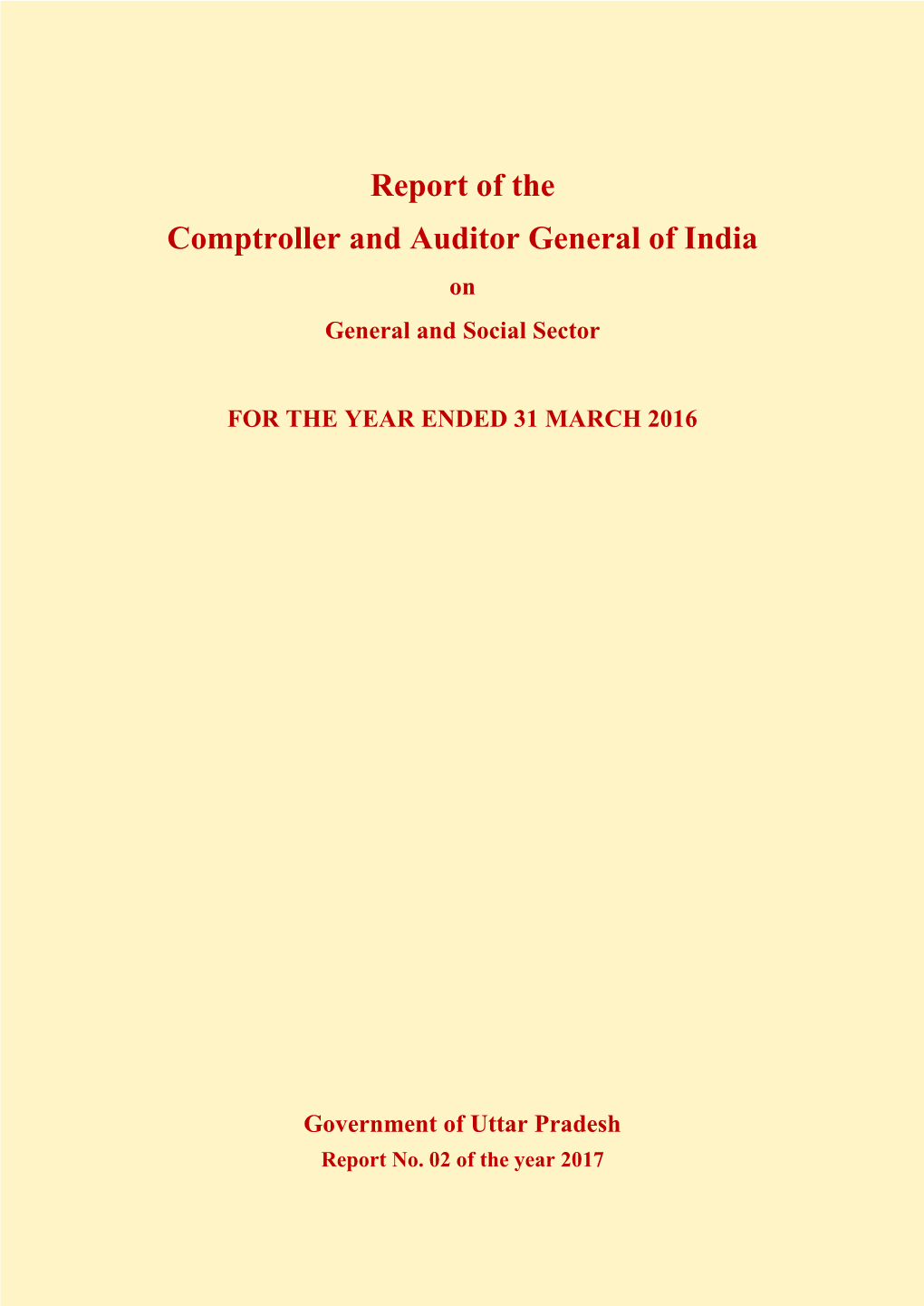 Report of the Comptroller and Auditor General of India on General and Social Sector