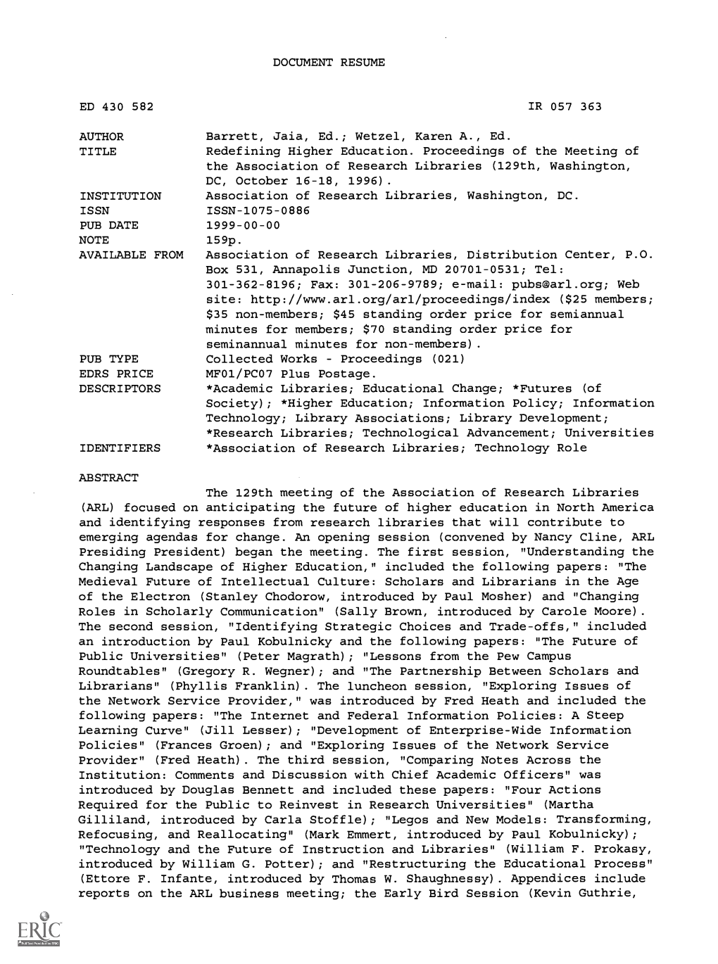 Redefining Higher Education. Proceedings of the Meeting of the Association of Research Libraries (129Th, Washington, DC, October 16-18, 1996)