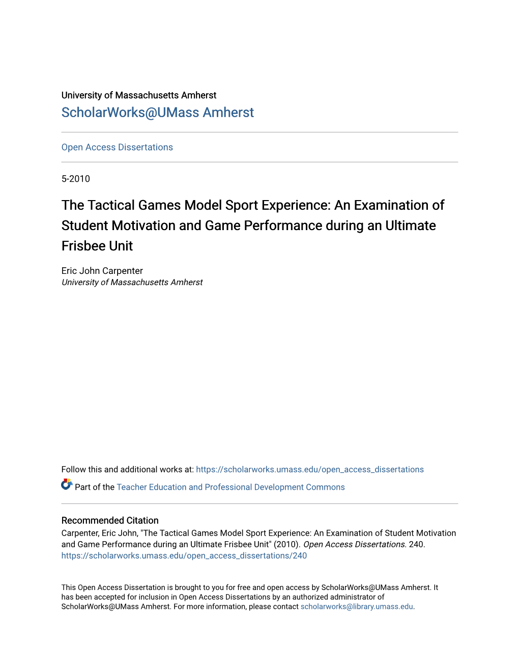 The Tactical Games Model Sport Experience: an Examination of Student Motivation and Game Performance During an Ultimate Frisbee Unit