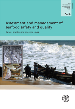 Assessment and Management of Seafood Safety and Quality: Current Practices and Emerging Issues