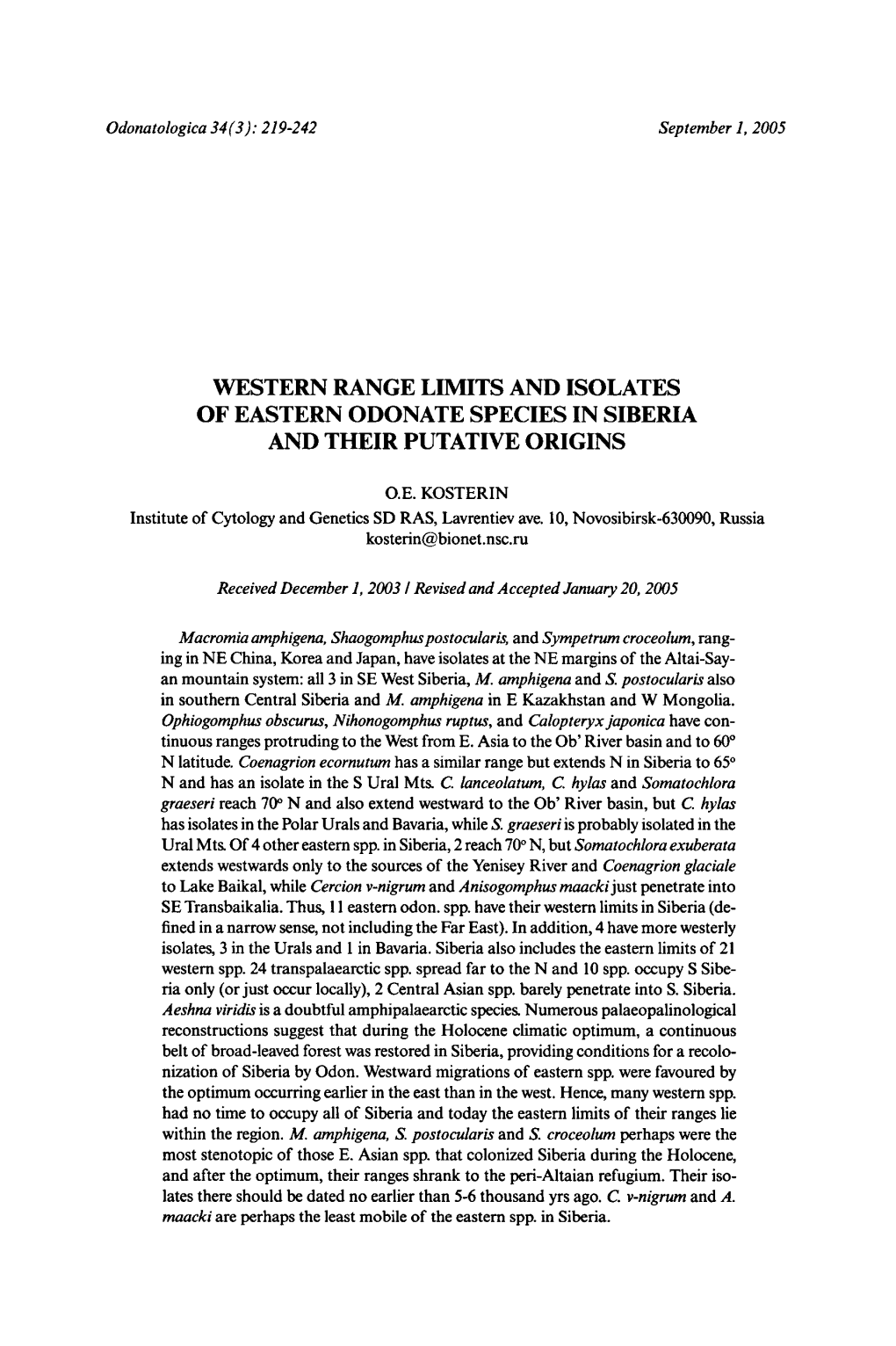 Kosterin, O. E. 2005. Western Range Limits and Isolates of Eastern Odonate Species in Siberia and Their