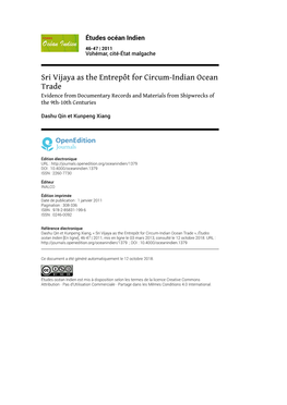 Études Océan Indien, 46-47 | 2013 Sri Vijaya As the Entrepôt for Circum-Indian Ocean Trade 2