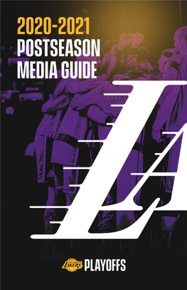 2020-2021 POSTSEASON MEDIA GUIDE LOS ANGELES LAKERS 2021 Postseason Guide