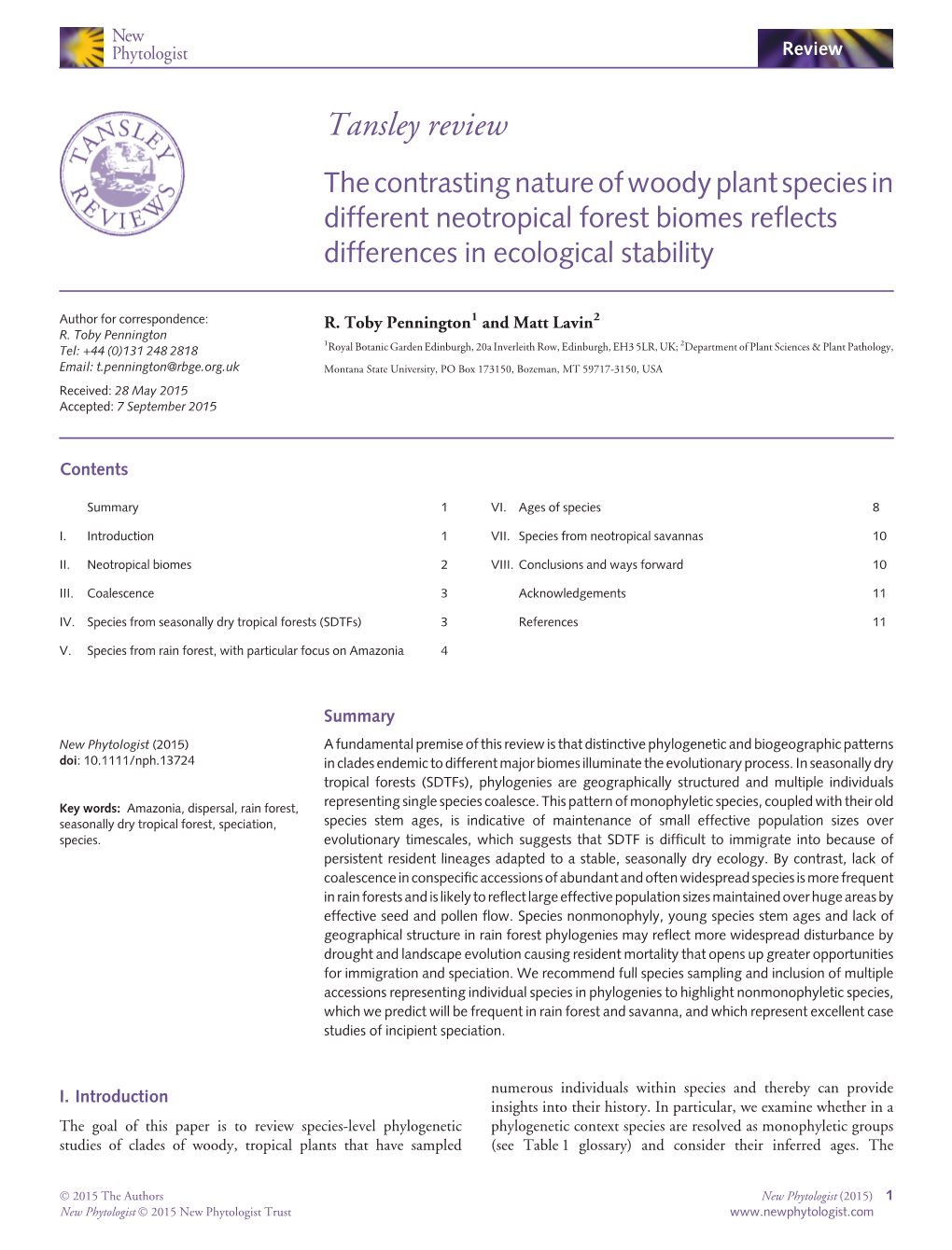 The Contrasting Nature of Woody Plant Species in Different Neotropical Forest Biomes Reﬂects Differences in Ecological Stability