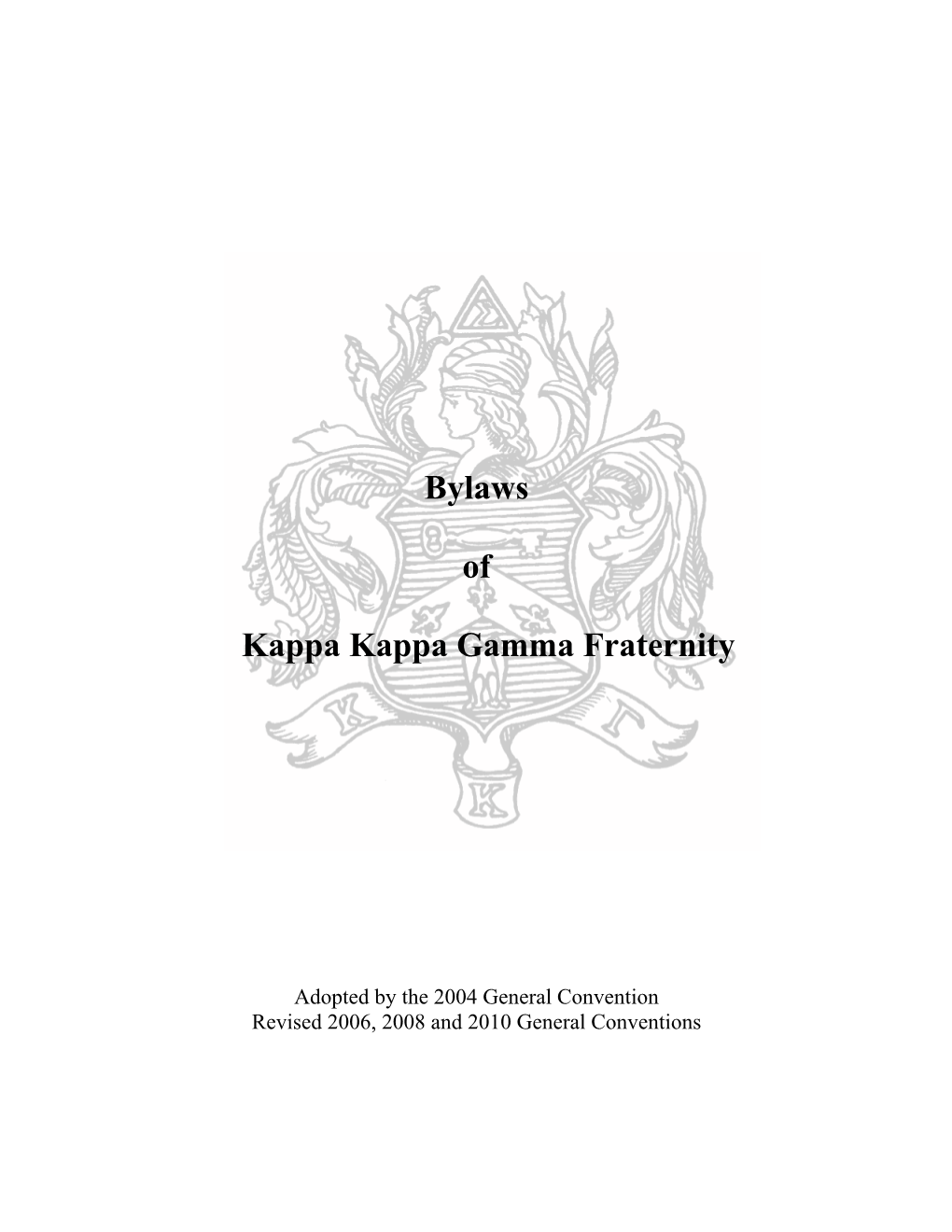 Bylaws of Kappa Kappa Gamma Fraternity