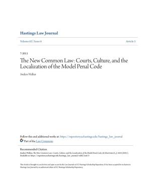 Courts, Culture, and the Localization of the Model Penal Code Anders Walker
