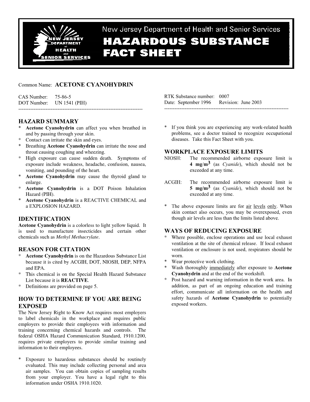 Acetone Cyanohydrin Hazard Summary Identification Reason for Citation How to Determine If You Are Being Exposed