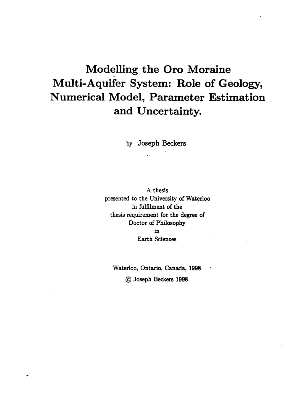 Modelling the Oro Moraine Multi- Aquifer System