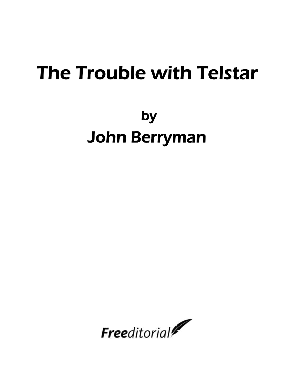 The Trouble with Telstar