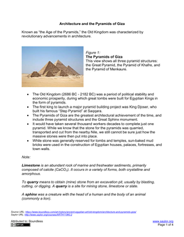 Architecture and the Pyramids of Giza Known As “The Age of the Pyramids,” the Old Kingdom Was Characterized by Revolutionary
