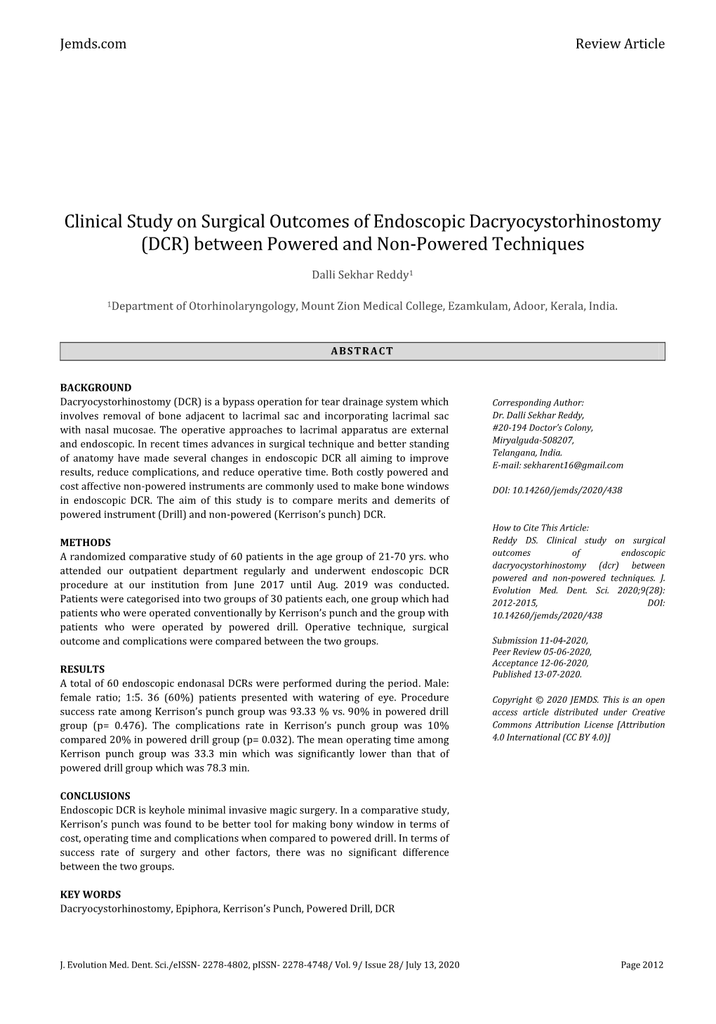 Clinical Study on Surgical Outcomes of Endoscopic Dacryocystorhinostomy (DCR) Between Powered and Non-Powered Techniques