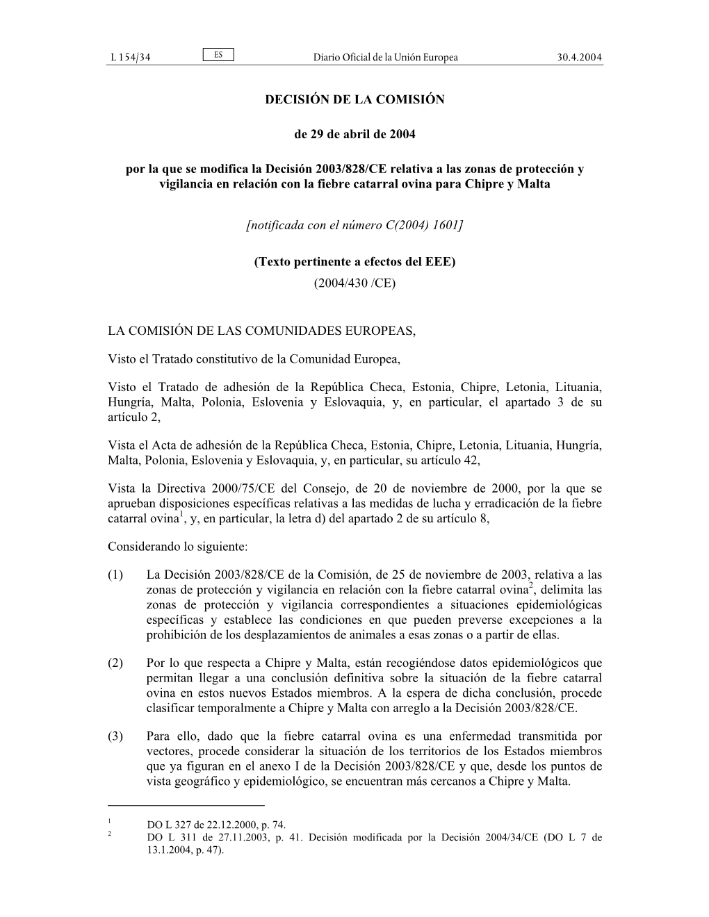 DECISIÓN DE LA COMISIÓN De 29 De Abril De 2004 Por La Que Se