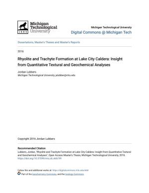 Rhyolite and Trachyte Formation at Lake City Caldera: Insight from Quantitative Textural and Geochemical Analyses