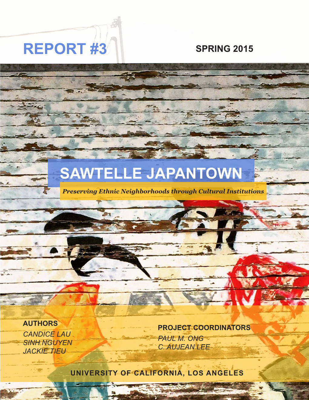 Sawtelle Japantown: Preserving Ethnic Neighborhoods Through