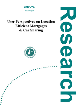 User Perspectives on Location Efficient Mortgages & Car Sharing
