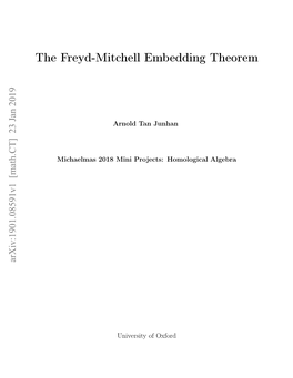 The Freyd-Mitchell Embedding Theorem States the Existence of a Ring R and an Exact Full Embedding a Ñ R-Mod, R-Mod Being the Category of Left Modules Over R