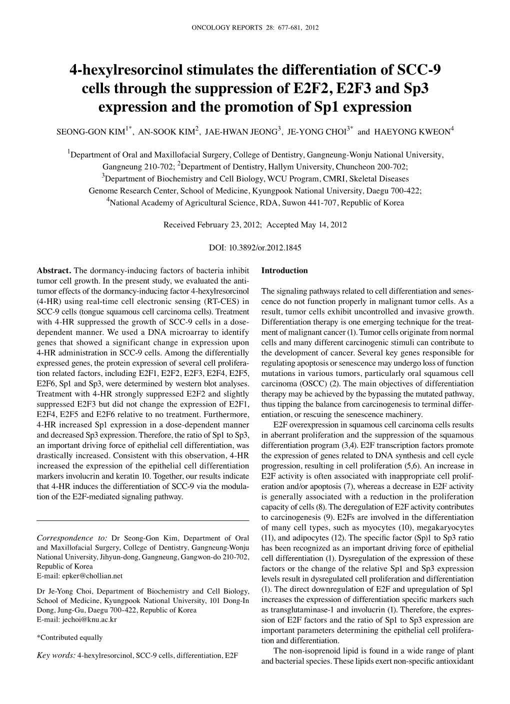 4-Hexylresorcinol Stimulates the Differentiation of SCC-9 Cells Through the Suppression of E2F2, E2F3 and Sp3 Expression and the Promotion of Sp1 Expression