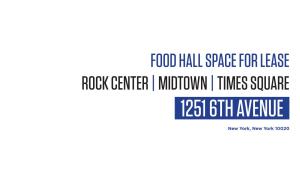 Food Hall Space for Lease Rock Center | Times Square