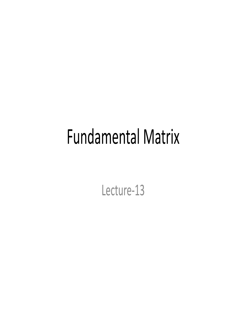Fundamental Matrix
