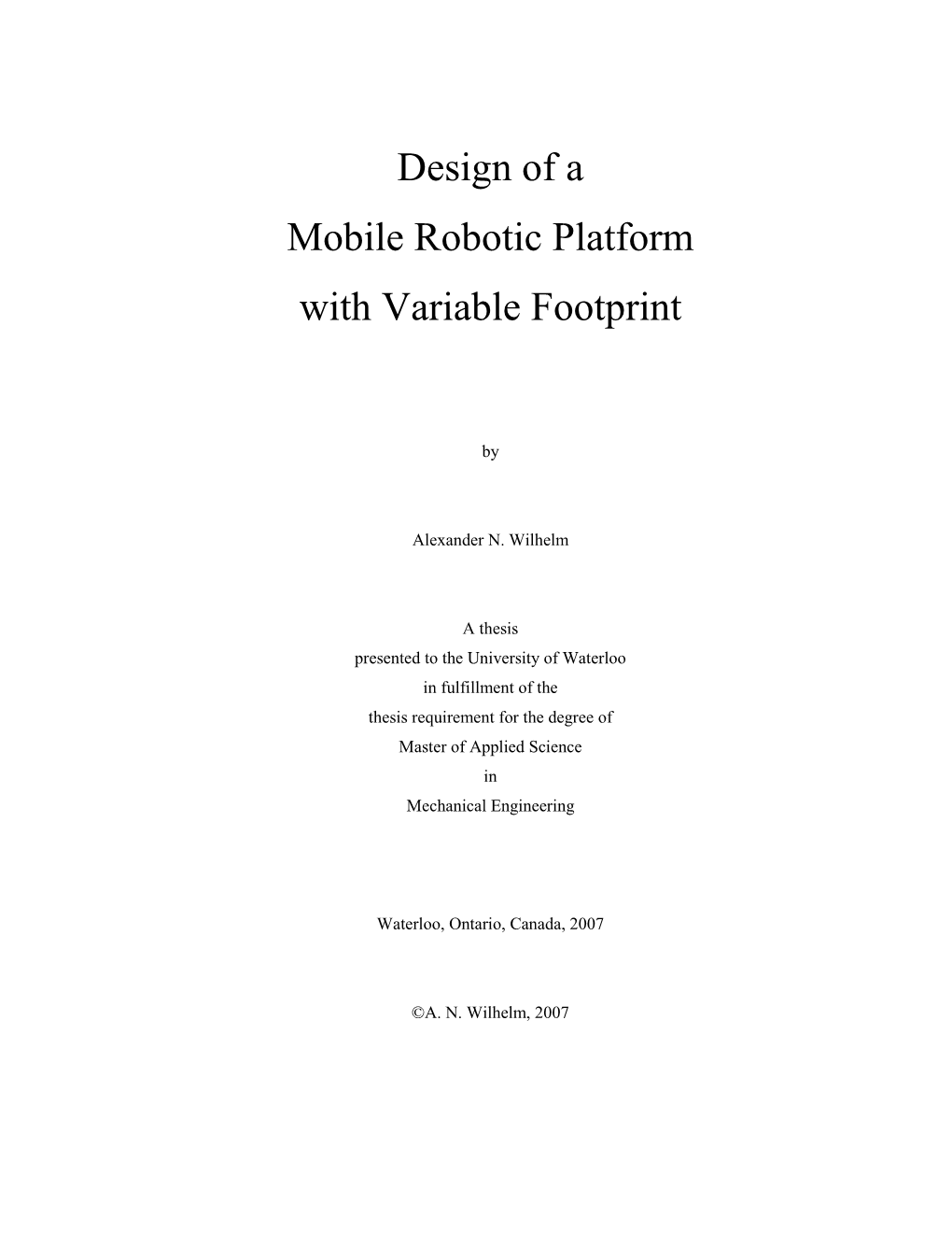 Design of a Mobile Robotic Platform with Variable Footprint