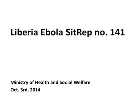 Liberia Ebola Sitrep No. 141