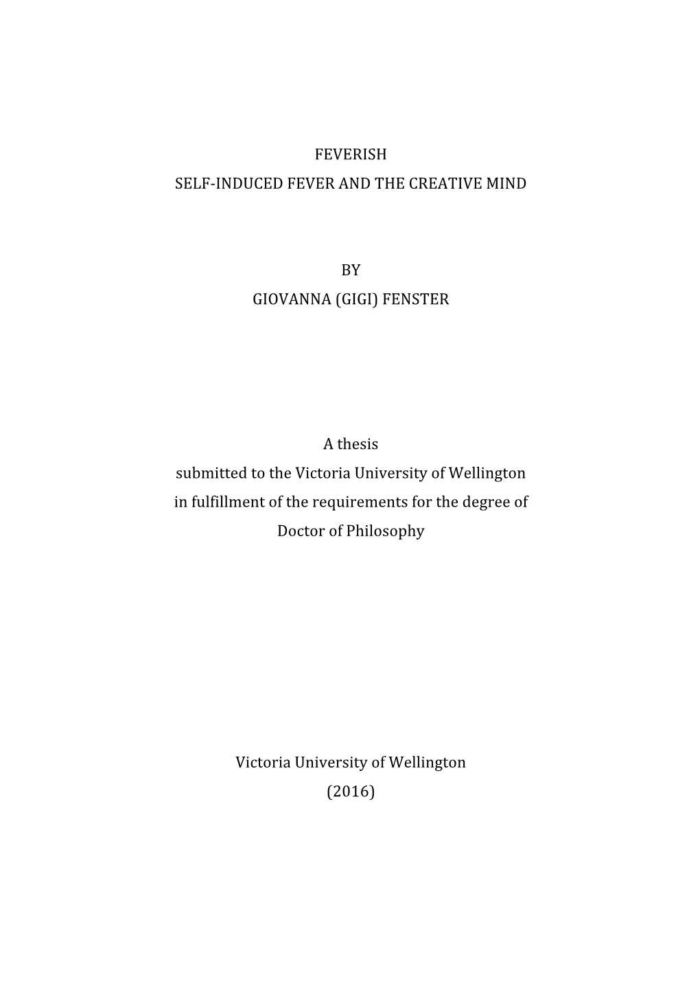 (GIGI) FENSTER a Thesis Submitted to the Victoria University