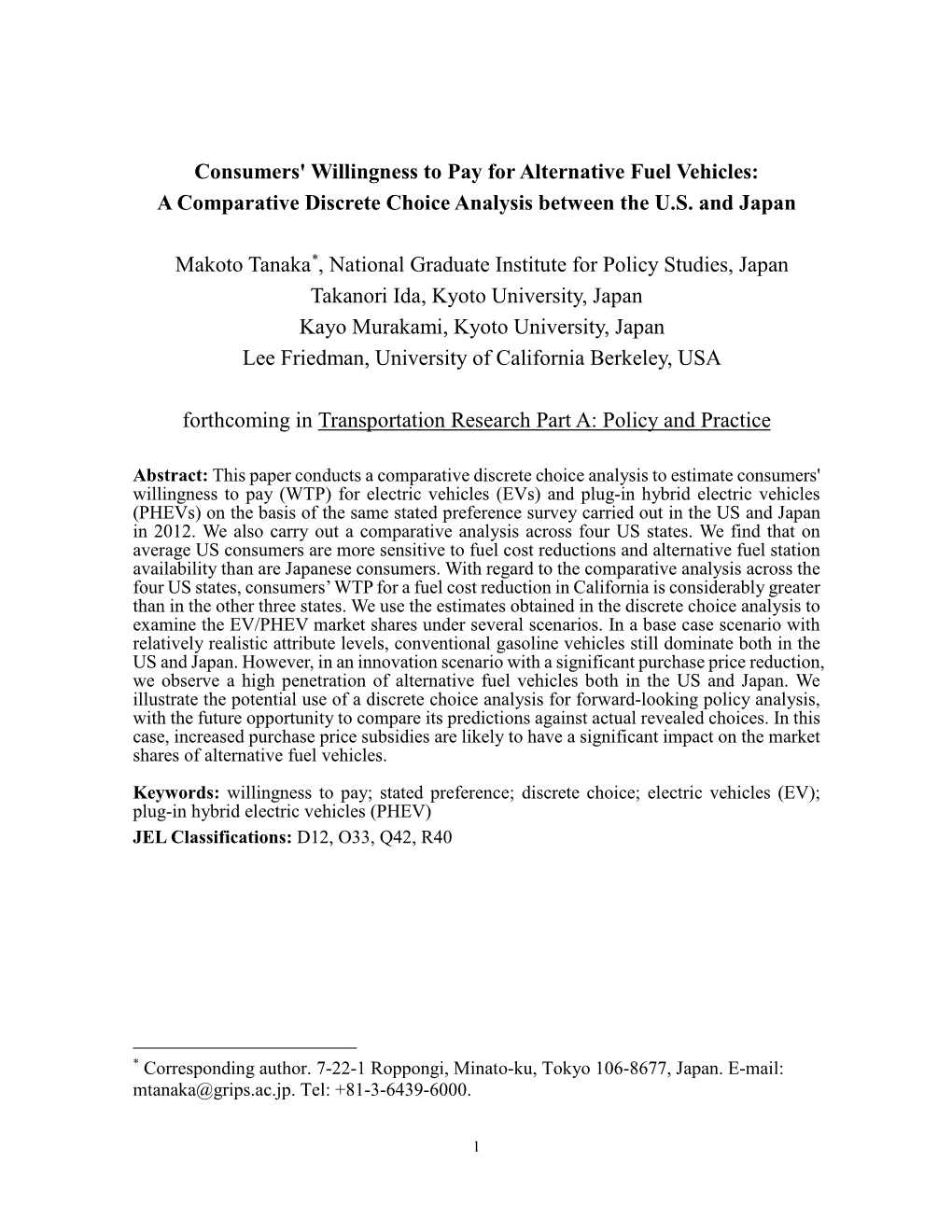 Consumers' Willingness to Pay for Alternative Fuel Vehicles: a Comparative Discrete Choice Analysis Between the U.S