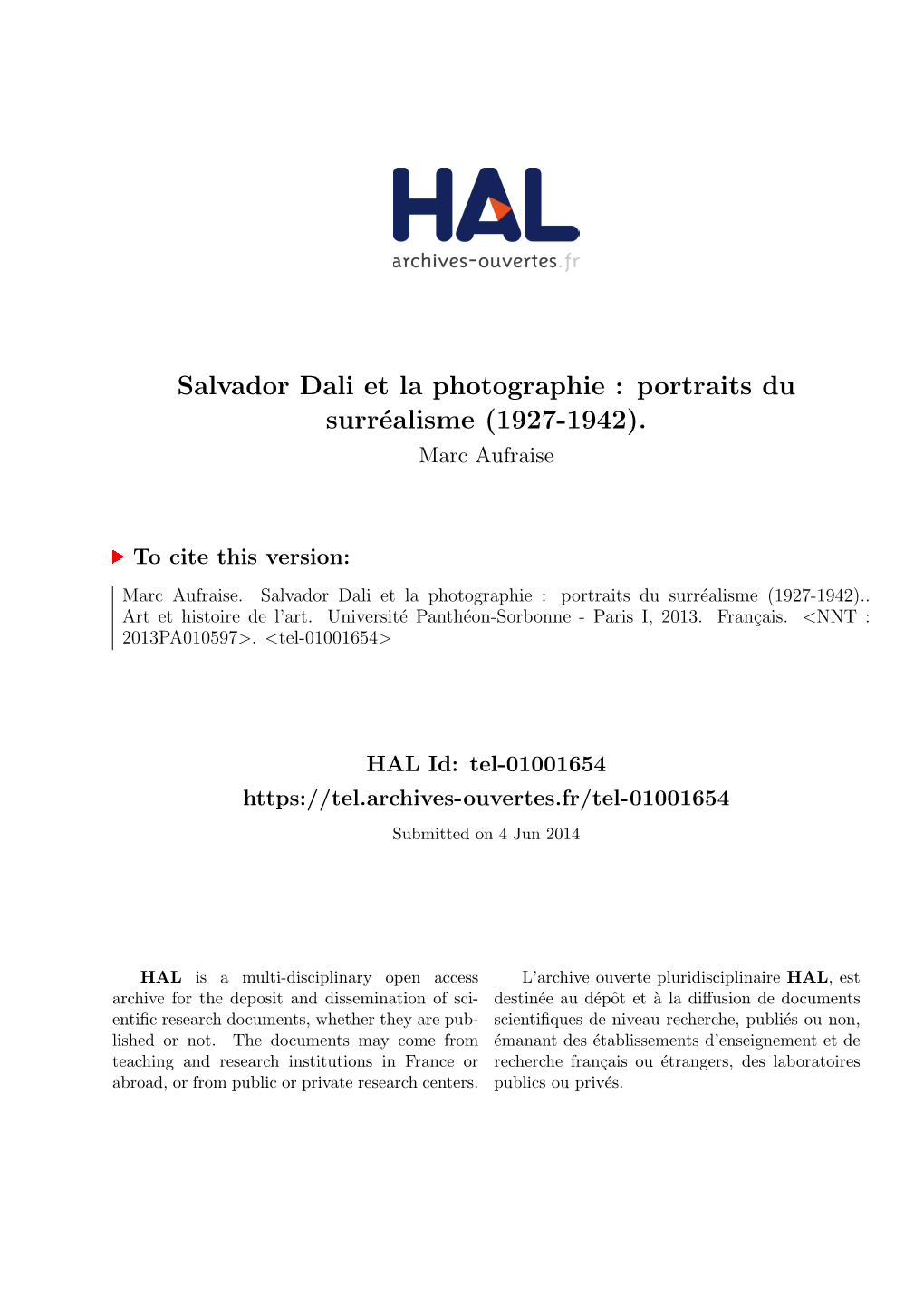 Salvador Dali Et La Photographie : Portraits Du Surréalisme (1927-1942)
