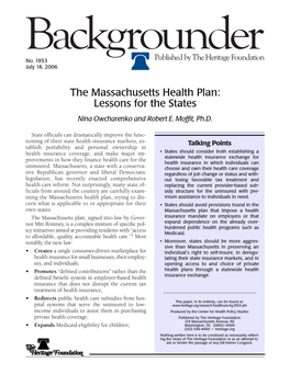 The Massachusetts Health Plan: Lessons for the States Nina Owcharenko and Robert E