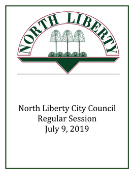 North Liberty City Council Regular Session July 9, 2019