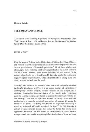 Capitalism, the Family and Personal Life (New York: Harper & Row, 1976)And Edward Shorter, the Making of the Modern Family (New York: Basic Books, 1975)