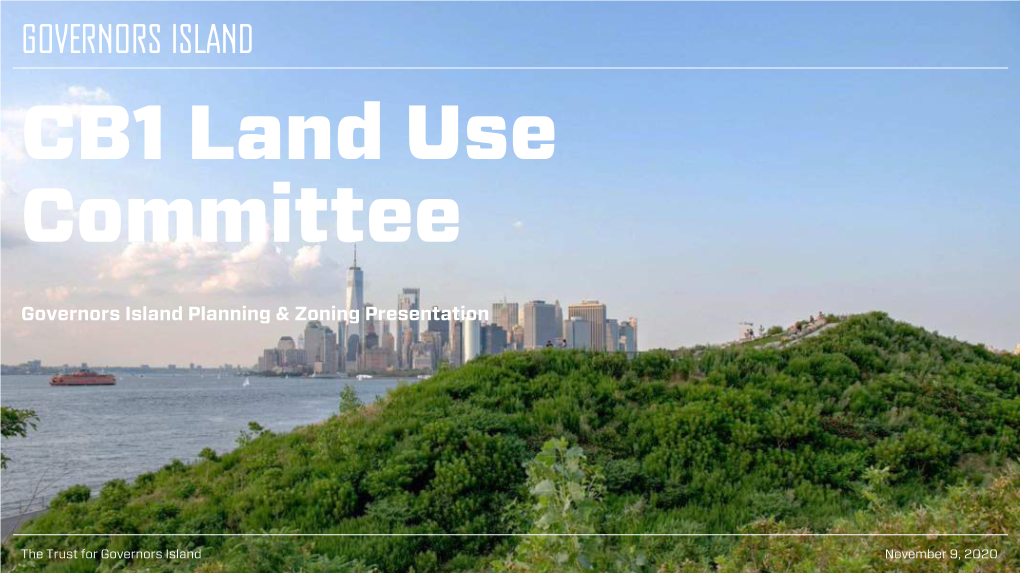 Governors Island Planning & Zoning Presentation