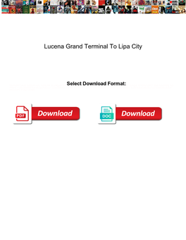 Lucena Grand Terminal to Lipa City