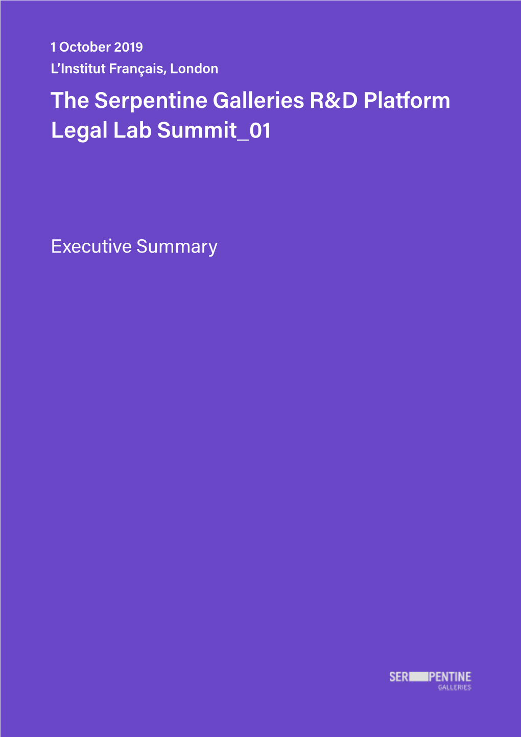 The Serpentine Galleries R&D Platform Legal Lab Summit 01