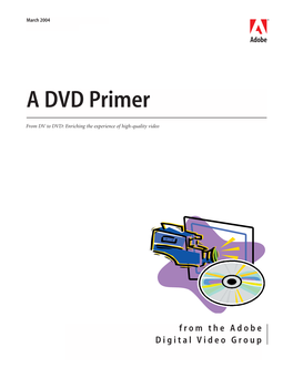 A DVD Primer